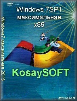 Windows 7 SP1 ultimate x86 KosaySOFT-BEYNEU v .05.03.15