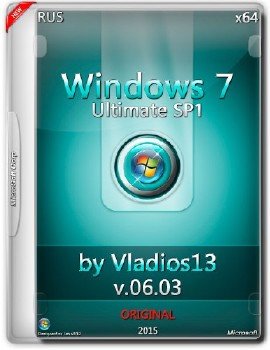 Windows 7 Ultimate SP1 x64 by Vladios13 v.06.03 (RUS/2015)