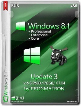 Windows 8.1 Core/Professional/Enterprise Update3 Progmatron 6.3.9600.17668 (x86) (07.04.2015) [Rus]