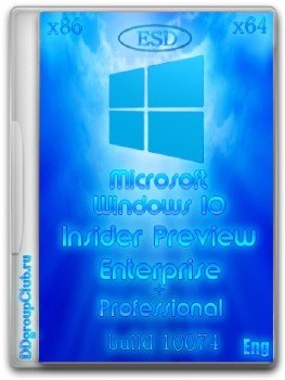 Microsoft Windows 10 Pro / Enterprise Insider Preview 10.0.10074 (esd)