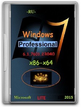 Windows 7 Professional VL SP1 6.1.7601.23040.150427-0703 х86-х64 RU Lite