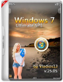 Windows 7 Ultimate SP1 x86 by Vladios13 v.25.05 [Ru]