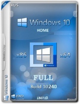 Windows 10 Home 10240.16390.150714-1601.th1_st1 x86-x64 RU-RU FULL
