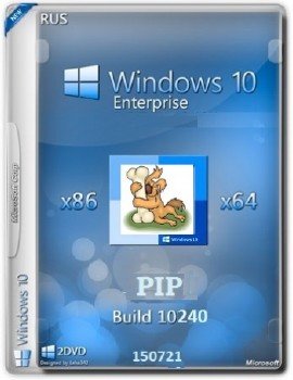 Windows 10 Enterprise 10240.16393.150717-1719.th1_st1 x86-x64 RU-RU PIP