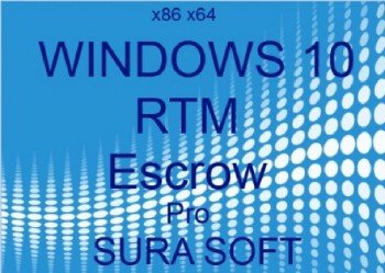 Windows 10 RTM Escrow 10.0.10240 Pro by sura soft v.7.01