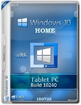 Windows 10 Home 10240.16393.150717-1719.th1_st1 x86 RU Tablet PC