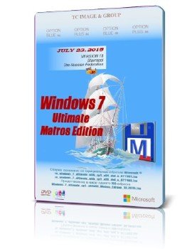 Windows 7 ultimate sp1 x64x86 Matros Edition 18.2015