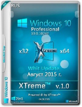 Microsoft Windows 10 Pro X32/X64 XTreme.ws v1.0 ( 2015 .) ; 1.0 ; x86+x64