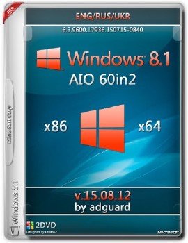 Windows 8.1 with Update (x86-x64) AIO [60in2] adguard