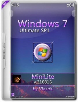 Windows 7 sp1 Ultimate x64 RU miniLite v.310815