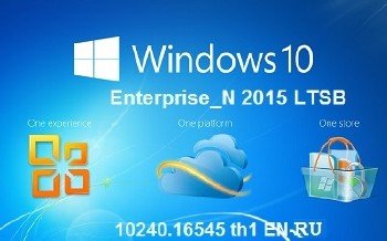 Microsoft Windows 10 Enterprise_N 2015 LTSB 10240.16545 th1 x86-x64 EN-RU PIP
