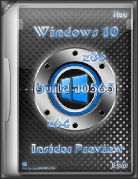 Microsoft Windows 10 Insider Preview 10.0.10565 (esd)
