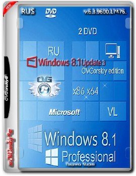 Microsoft® Windows® 8.1 Professional VL with Update 3 x86-x64 Ru by OVGorskiy® 10.2015 2DVD