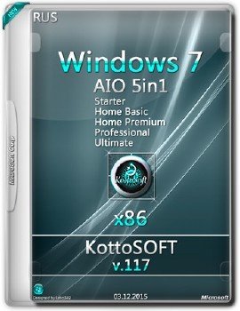 Windows 7 5 in 1 KottoSOFT v.117 (86) (RUS) [2015]