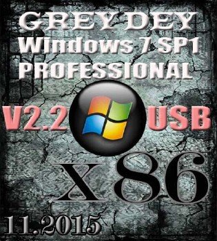 Windows 7 Professional SP1 GREY DEY 2.2 x86