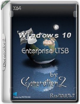 Windows 10 Enterprise LTSB MULTi-7 (X64) by Generation2
