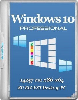 Windows 10 Pro 14257 rs1 x86-x64 RU BIZ-EXT Desktop PC
