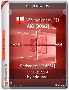 Windows 10 Redstone 1_14267 AIO 30in2 adguard (x86/x64) (Ger/Eng/Rus)