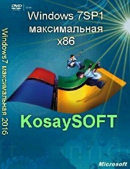 Windows7 SP1 Ultimate x86 by KosaySOFT.2016