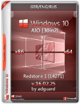 Windows 10 Redstone 1 build 14271 AIO 30in2 adguard (x86.x64) (Eng.Ger.Rus)