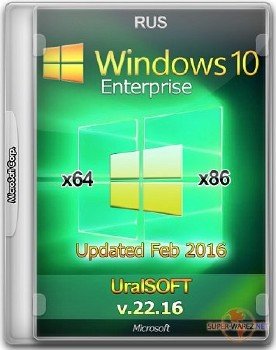 Windows 10 x86x64 Enterprise (Updated Feb 2016) v.22.16