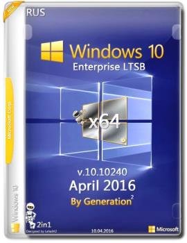 Windows 10 x64 Enterprise LTSB April 2016 by Generation210