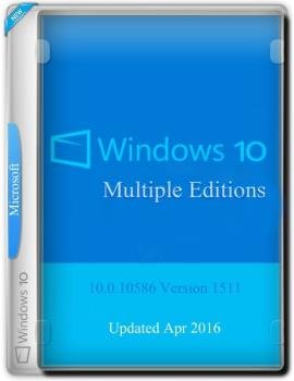 Microsoft Windows 10 Multiple Editions 10.0.10586 Version 1511 (Updated Apr 2016) -    Microsoft MSDN