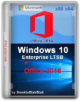 Windows 10 Enterprise LTSB (x86/x64) +/- Office 2016 by SmokieBlahBlah 16.06.16 [Ru]