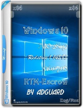 Windows 10 Redstone 1 build 14383 RTM-Escrow AIO 28in2 adguard (x86/x64) (Eng/Rus) [v16.07.08]
