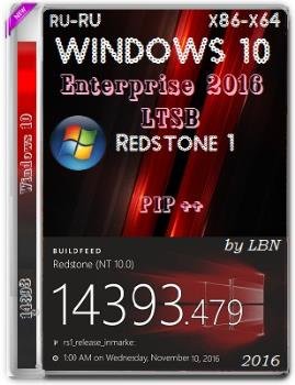 Windows 10  2016 LTSB 14393.479 x86-x64 RU PIP++
