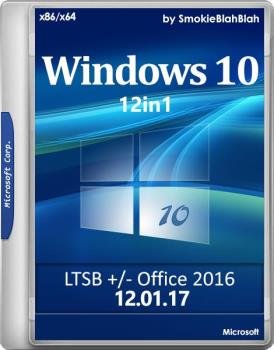 Windows 10 (x86/x64) 12in1 + LTSB +/-  2016 by SmokieBlahBlah 12.01.17 [Ru/En]