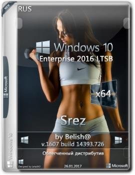 Windows 10 LTSB Srez (726) x64 Belish@ ()