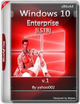 Windows 10 Enterprise 2016 LSTB x86-x64 Ru by yahoo002 v1