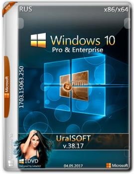 Windows 10 32/64bit Pro & Enterprise 15063.250 v.38.17