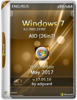 Windows 7 SP1  [7601.23797] (x86-x64) AIO [26in2] adguard (v17.05.10)