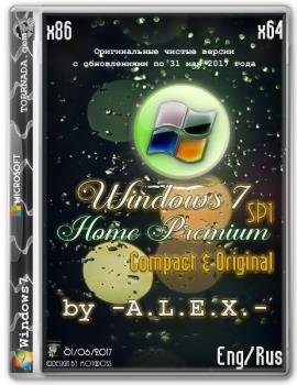 Windows 7 Home Premium SP1 Compact & Original by -A.L.E.X.- (x32/x64)[01/06/2017]