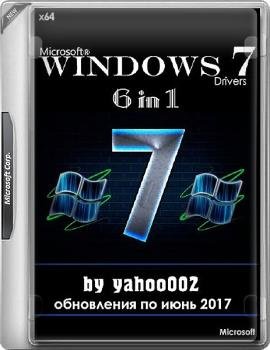 Windows 7 Multi 6in1 v1 Drivers by yahoo002 (x64) (Ru) [19/06/2017]