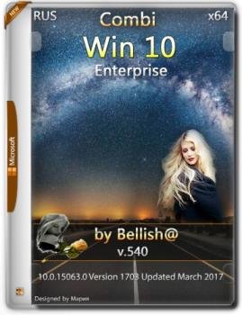 Windows 10 Enterprise / Combi / x64 / Bellish@ / v 540