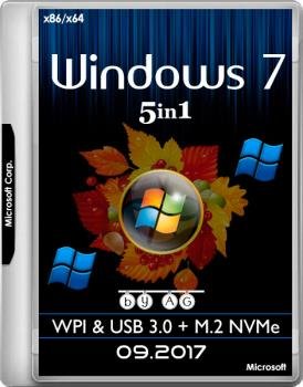 Windows 7 x64 x86 5in1 WPI & USB 3.0 + M.2 NVMe by AG 09.2017 