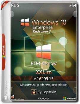 Windows 10 Enterprise RTM-Escrow 16299.15 rs3 x86-x64 RU-RU XXLim