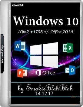 Windows 10 (x86/x64) 10in1 + LTSB +/- Office 2016 by SmokieBlahBlah 14.12.17
