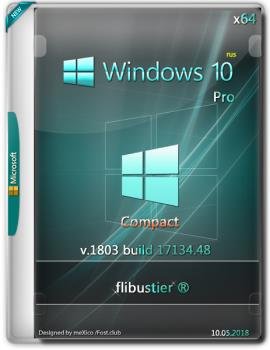 Windows 10 Pro Compact 1803 build 17134.48 {x64} by flibustier