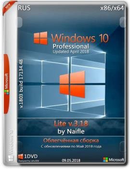 Windows 10 Pro 1803 17134.48 х86/x64 Lite v.3.18 by naifle