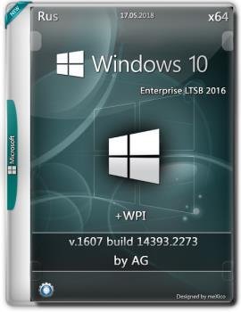 Windows 10 LTSB {x64} + WPI / by AG /05.2018 {14393.2273 AutoActiv}