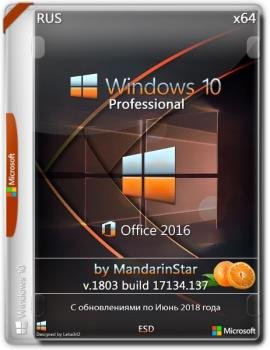 Windows 10 Pro (1803) X64 + Office 2016 by MandarinStar (esd)