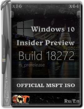 Microsoft Windows 10 Insider Preview EnterpriseVL build 18272.1000 (X86/x64)