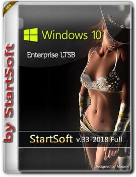 Windows 10 Enterprise LTSB Release by StartSoft 33-2018 Full (x86-x64)