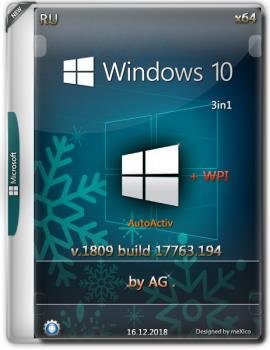 Windows 10 3in1 (x64) + WPI / by AG 1809 [17763.194 AutoActiv]