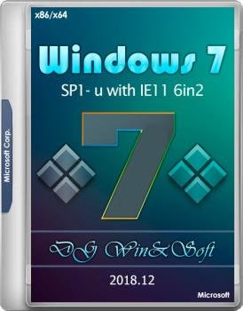 Windows 7 SP1-u with IE11 (2 x 3in1) - DG Win&Soft 2018.12 [2 образа: x64 и x86]