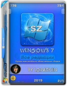 Windows 7 SP1 7601.24335 SZ ALL by Lopatkin (x86/x64) (Ru) [02/02/2019]